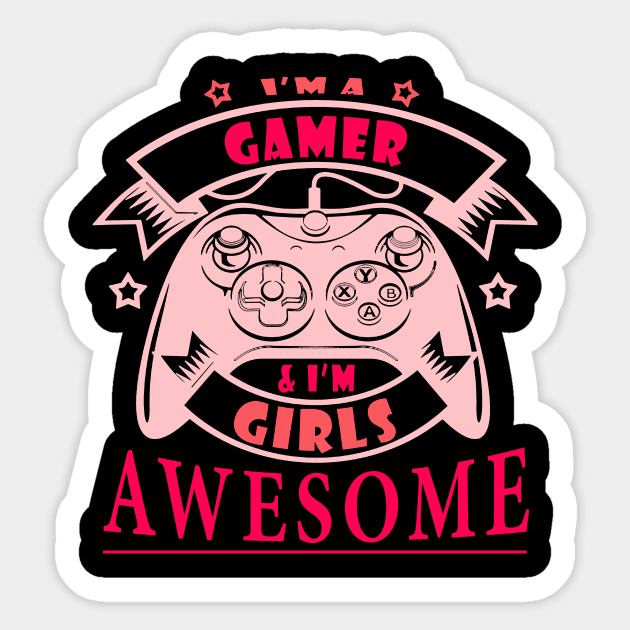 I'M GAMER GIRL I'M GIRL AWESOME Sticker by CarleyMichaels